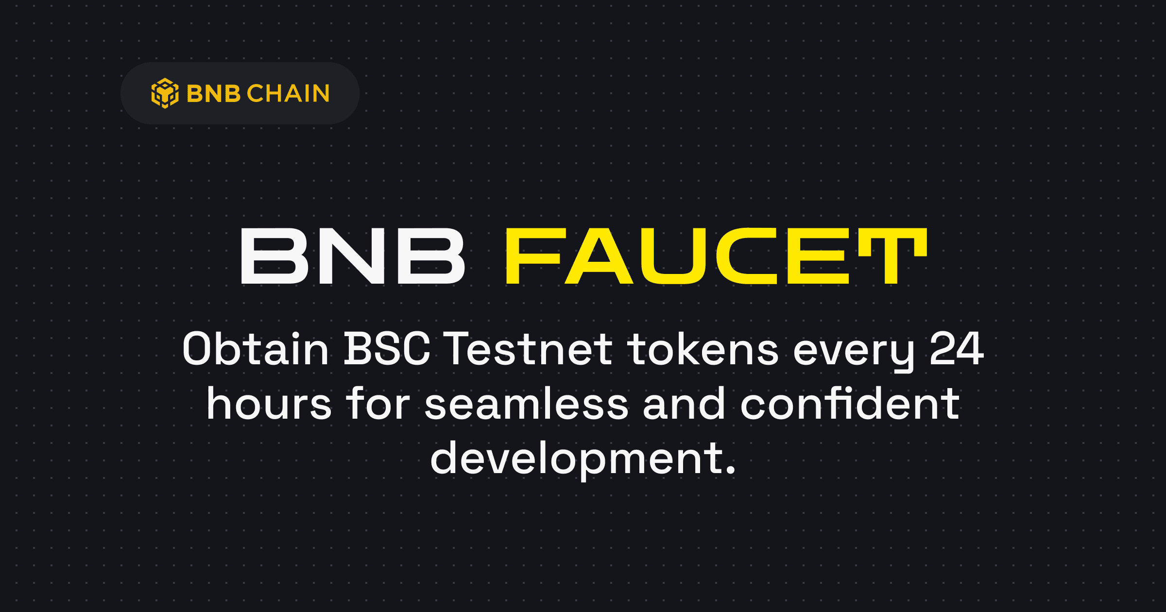 BNB Smart Chain (BSC) Testnet Faucet - BNB Chain