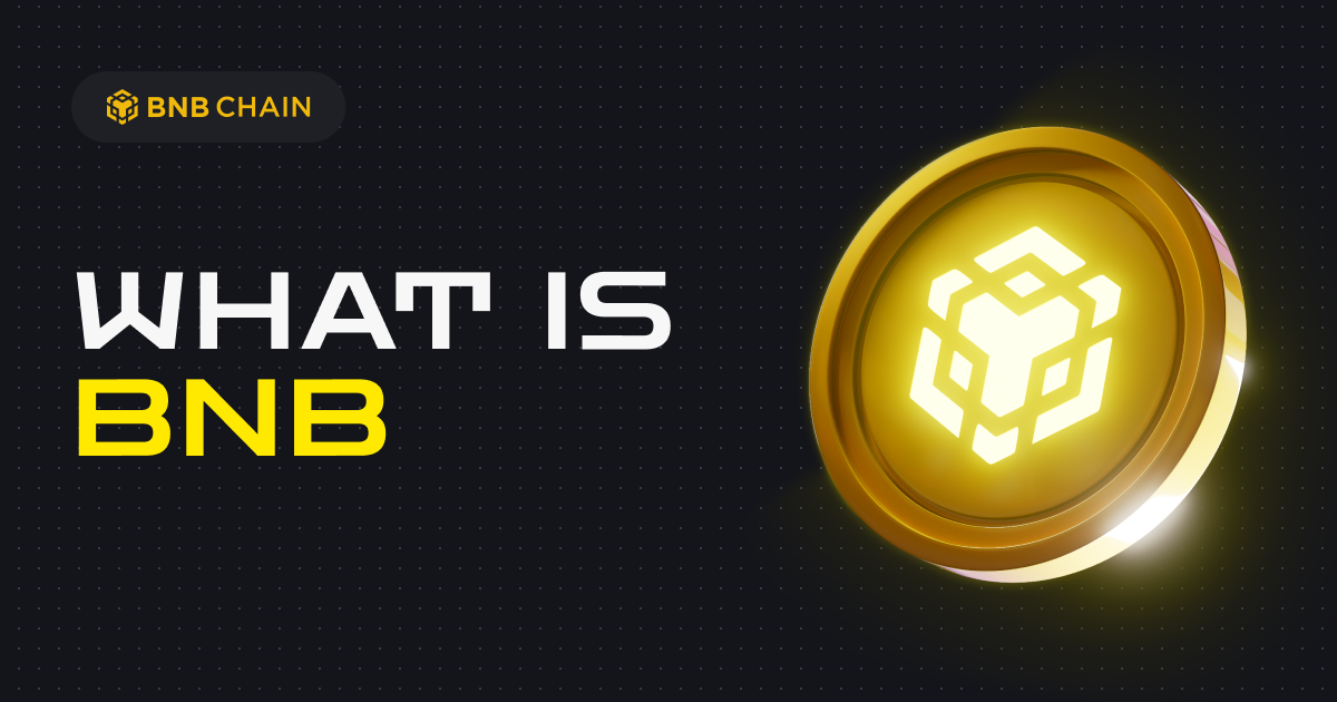 What is BNB - BNB Chain